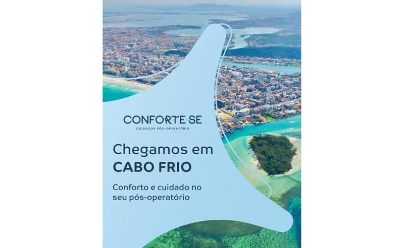 Conforte-se Cabo Frio leva mais conforto e segurança ao pós-operatório na Região dos Lagos