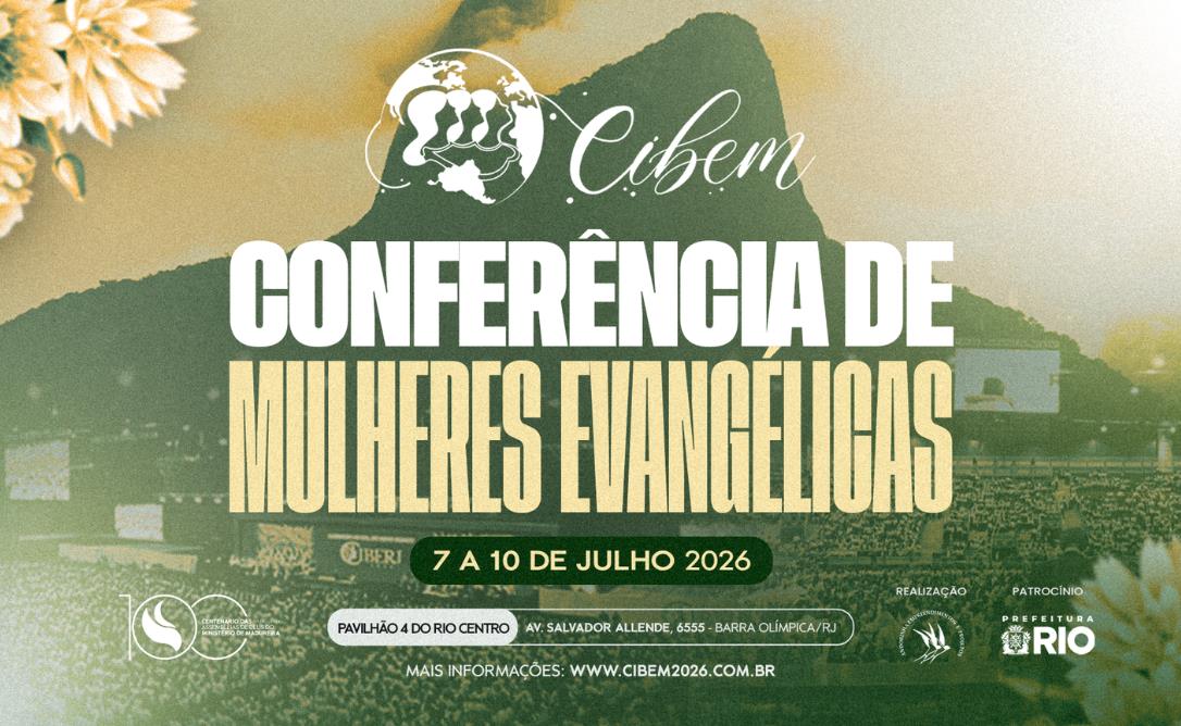 Assembleia de Deus Ministério de Madureira promove Congresso da CIBEM no Riocentro durante celebrações do Centenário